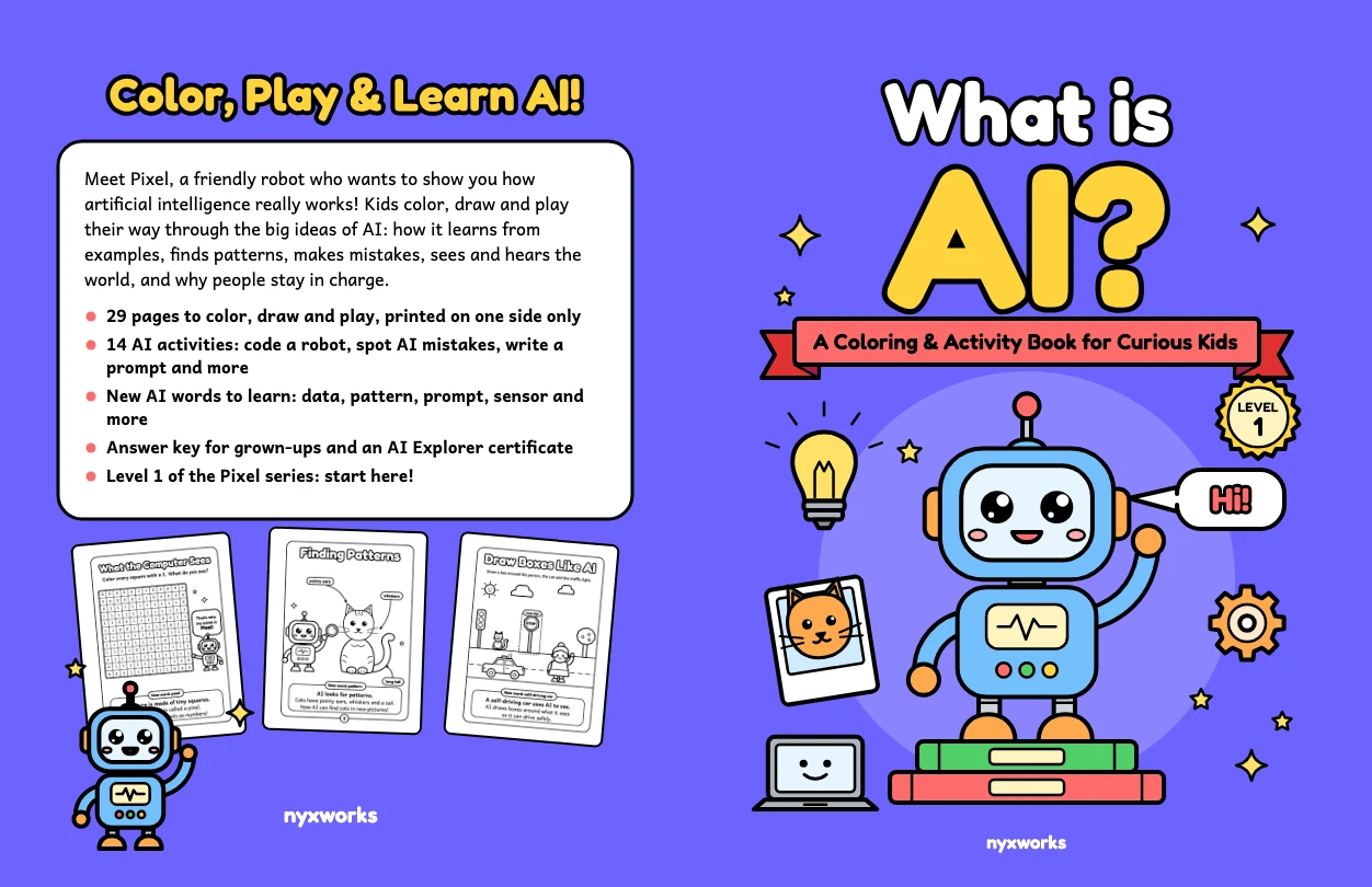 What Is AI? A Coloring & Activity Book for Curious Kids by NYXWorks